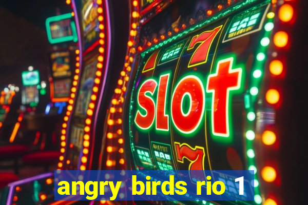 angry birds rio 1